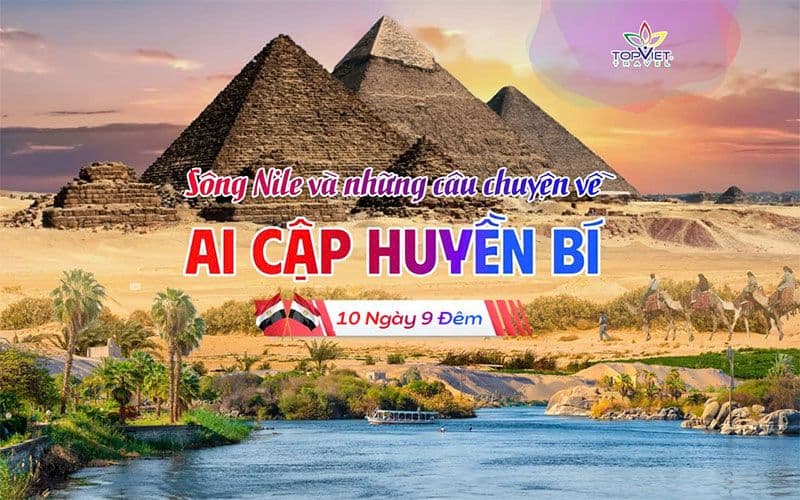 Ai Cập Huyền Bí 2025