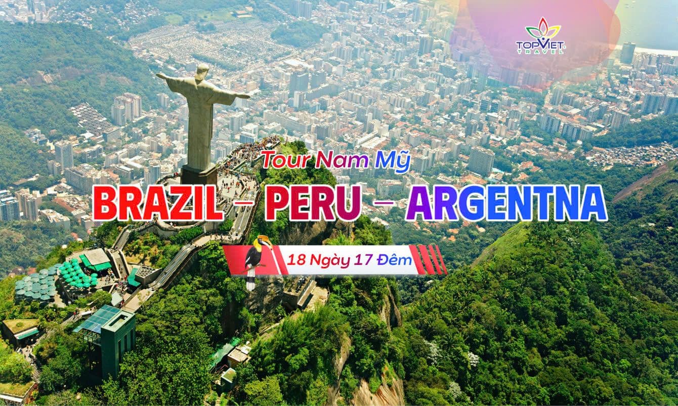 Nam Mỹ – Brazil & Argentina